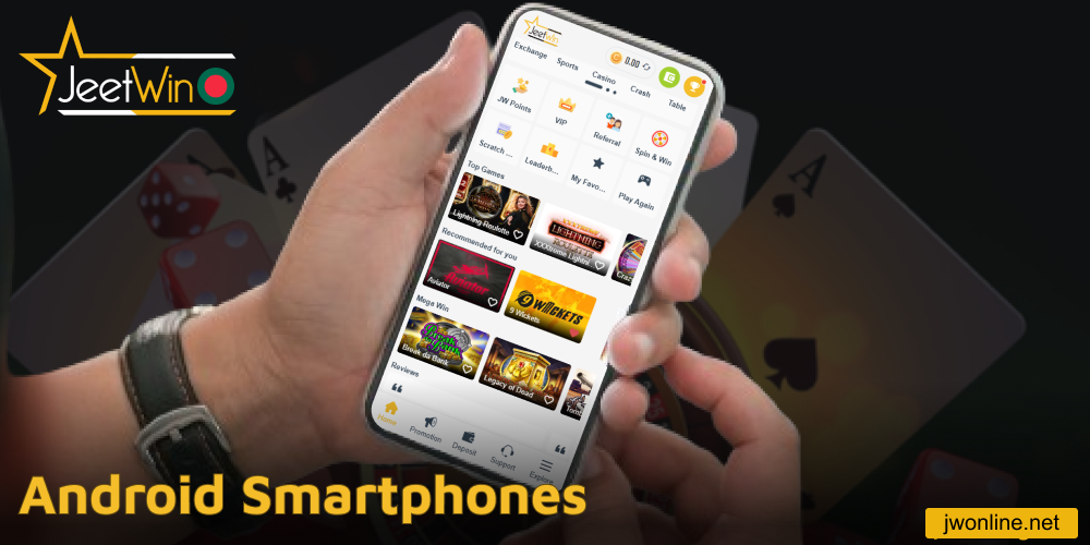 Android smartphones that support the Jeetwin mobile app