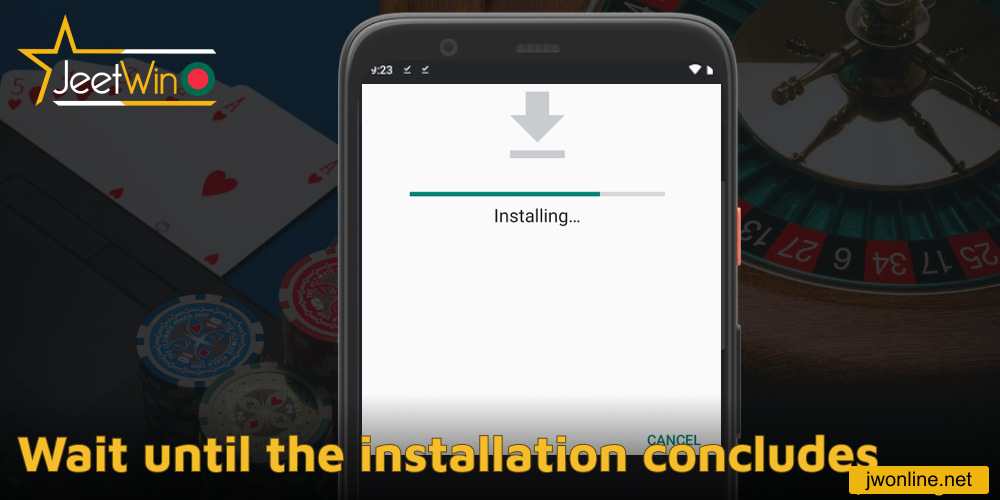 Wait until the Jeetwin app installation concludes